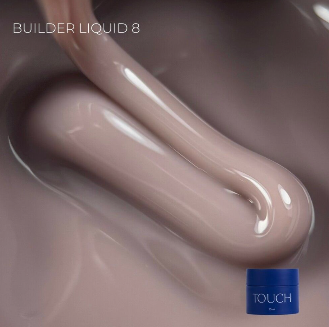 TOUCH Builder liquid 08, 15ml