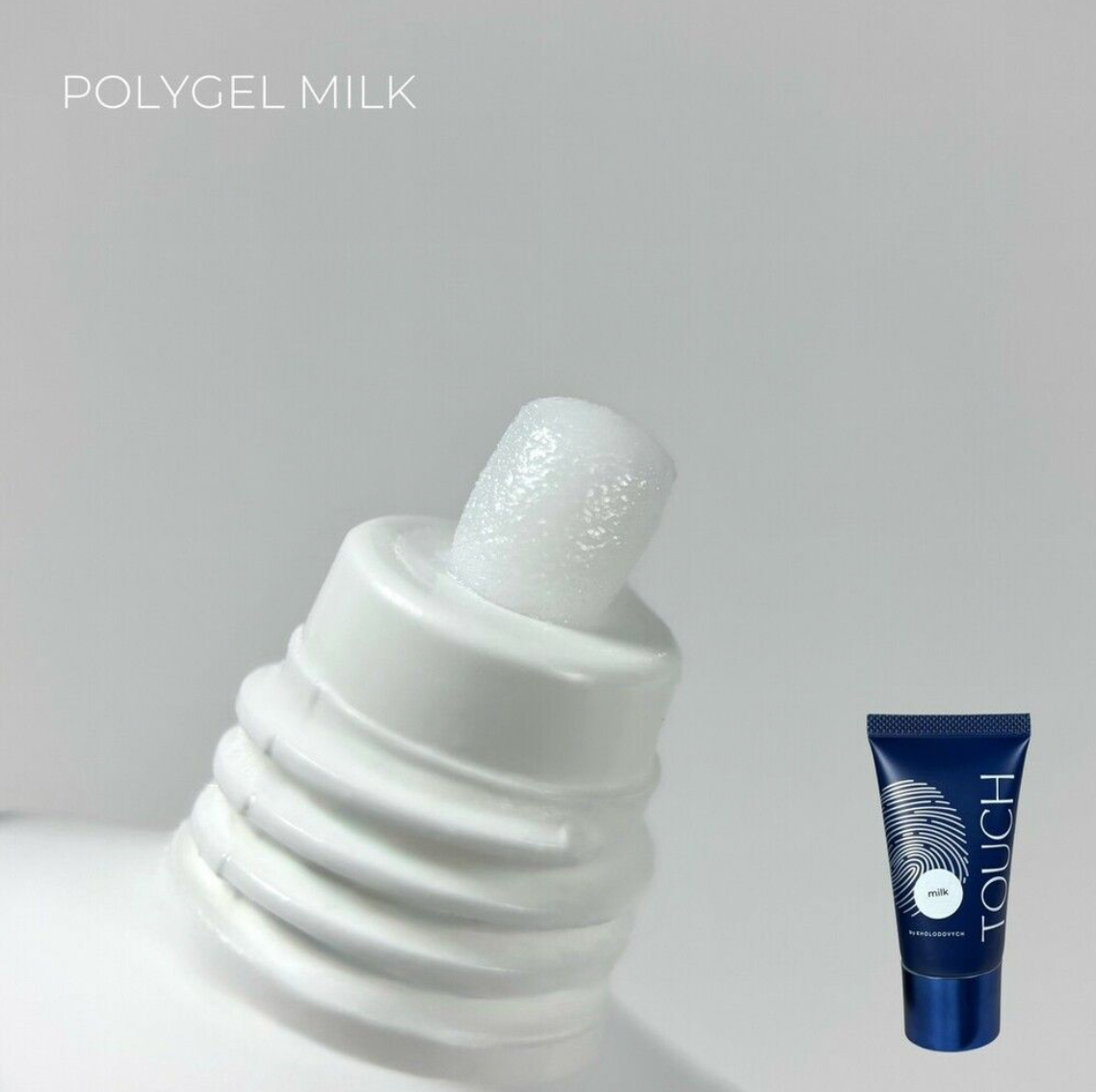 White TOUCH Polygel Milk bottle with creamy texture and blue tube on a light gray background