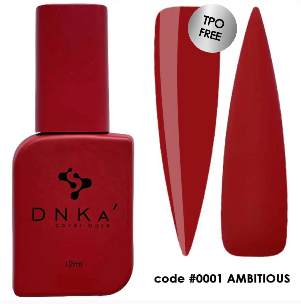 A bottle of DNKa' Cover Base in a fiery red color, glossy finish. The code #0001 Ambitious is visible on the bottle.