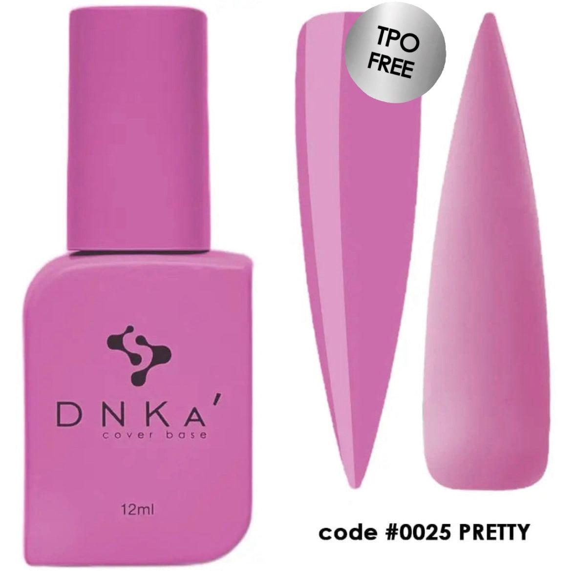 A pink bottle of DNKa' Cover Base #0025 Pretty in pink color with a capacity of 12 ml for nail polish, displayed with its cap on and a pointed tip for application.