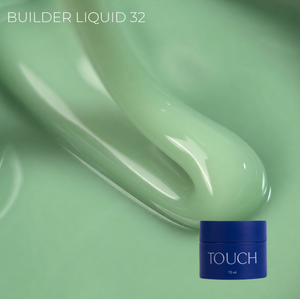 A small blue cosmetic jar labeled TOUCH 15 ml on a pale mint green background with a glossy smear of matching green product above it. White text at the top reads BUILDER LIQUID 32.